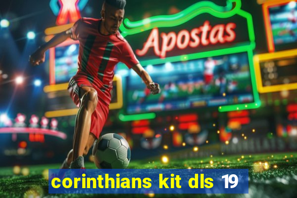 corinthians kit dls 19